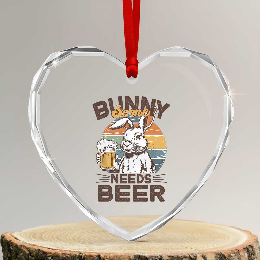 Some Bunny Needs Beer Funny Easter Drinking Humor Heart Crystal Glass Ornament Retro Rabbit Beer Lover Gift TS02 Transparent Glass 3'' Heart Print Your Wear