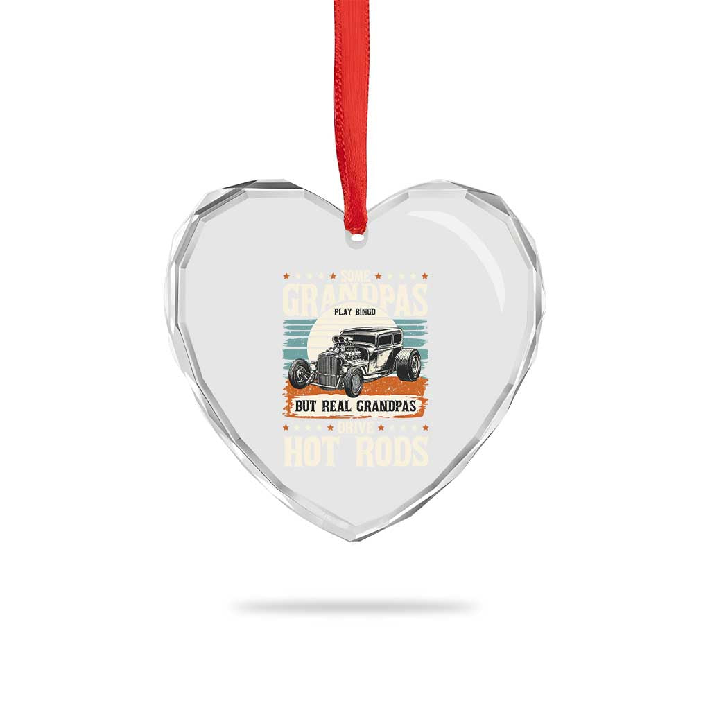 Some Grandpas Play Bingo Real Grandpas Drive Hotrods Heart Crystal Glass Ornament 1932 American Classic Hotrod