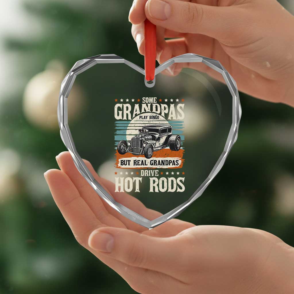 Some Grandpas Play Bingo Real Grandpas Drive Hotrods Heart Crystal Glass Ornament 1932 American Classic Hotrod