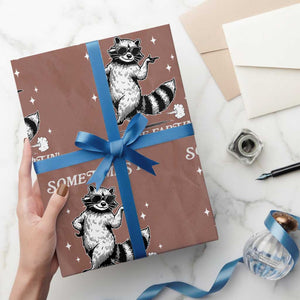 Sometimes I Just Be Fartin Wrapping Paper Roll Funny Raccoon Meme TS14 Mocha Print Your Wear