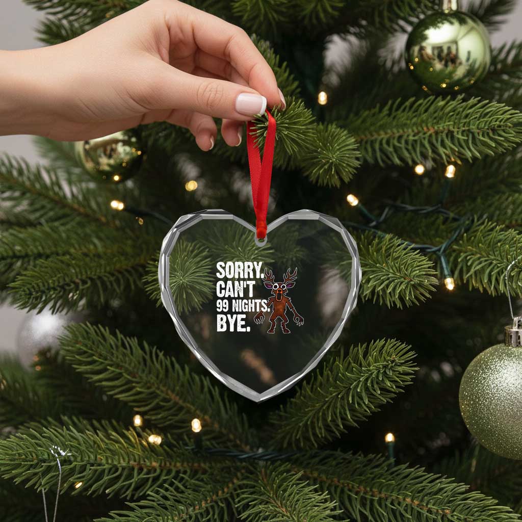 Sorry Cant 99 Nights Bye In The Forest Heart Crystal Glass Ornament Funny Gamer Gift TS10 Print Your Wear