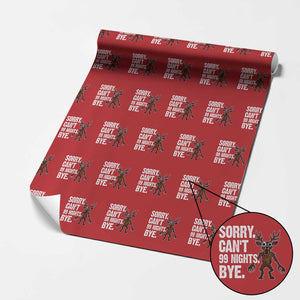 Sorry Cant 99 Nights Bye In The Forest Wrapping Paper Roll Funny Gamer Gift TS10 Red Print Your Wear