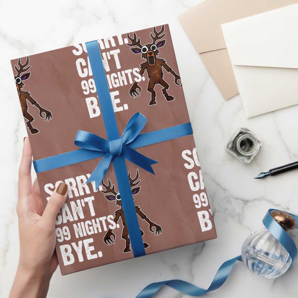 Sorry Cant 99 Nights Bye In The Forest Wrapping Paper Roll Funny Gamer Gift TS10 Mocha Print Your Wear