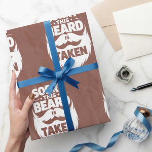 Sorry This Beard Is Taken Wrapping Paper Roll Valentines Day For Him Dad TS10 Mocha Print Your Wear