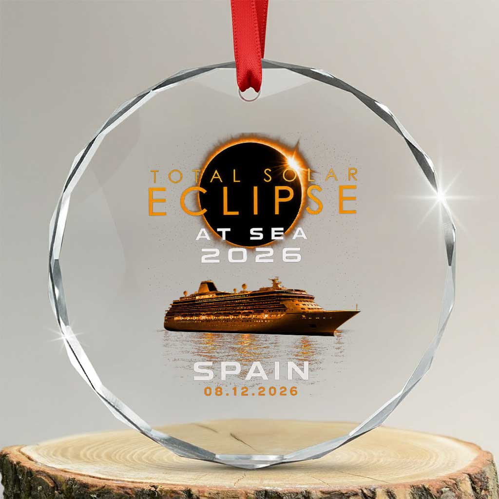 Spain Total Solar Eclipse 2026 At Sea Cruise Crystal Glass Ornament TS11 Transparent Glass 3'' Circle Print Your Wear
