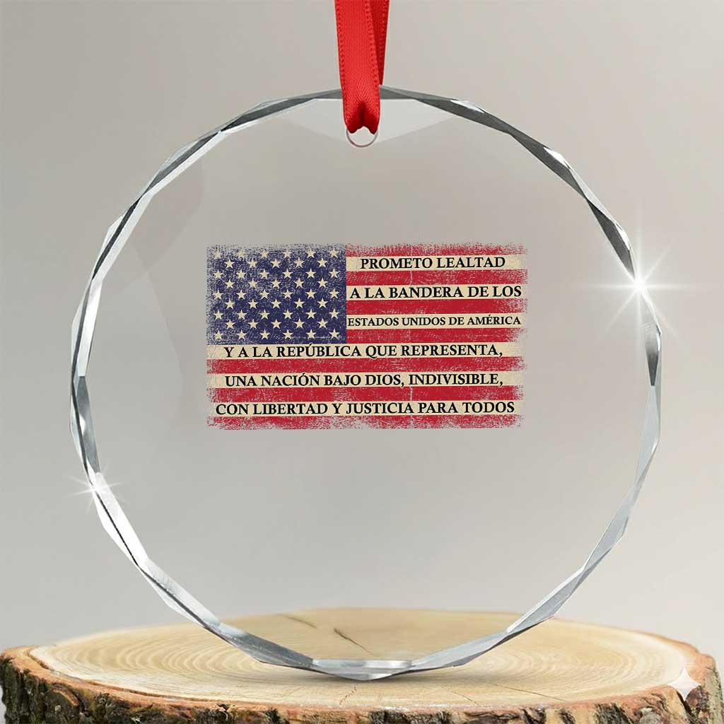Spanish Pledge of Allegiance USA Flag Vintage Patriotic Graphic Crystal Glass Ornament American Patriot Promesa de Lealtad TS02 Transparent Glass 3'' Circle Print Your Wear