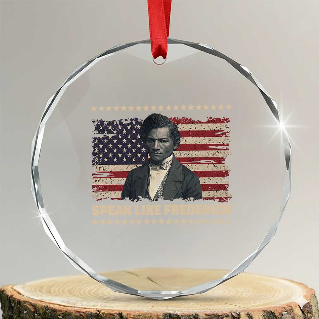 Speak Like Frederick Crystal Glass Ornament Black History Month Gift TS12 Transparent Glass 3'' Circle Print Your Wear