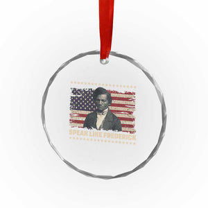 Speak Like Frederick Crystal Glass Ornament Black History Month Gift TS12 Print Your Wear