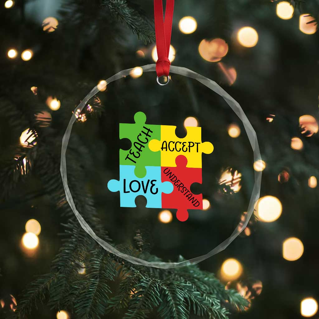 Special Ed Educator Autism Support Crystal Glass Ornament Teach Accept Understand Love TS12 Print Your Wear