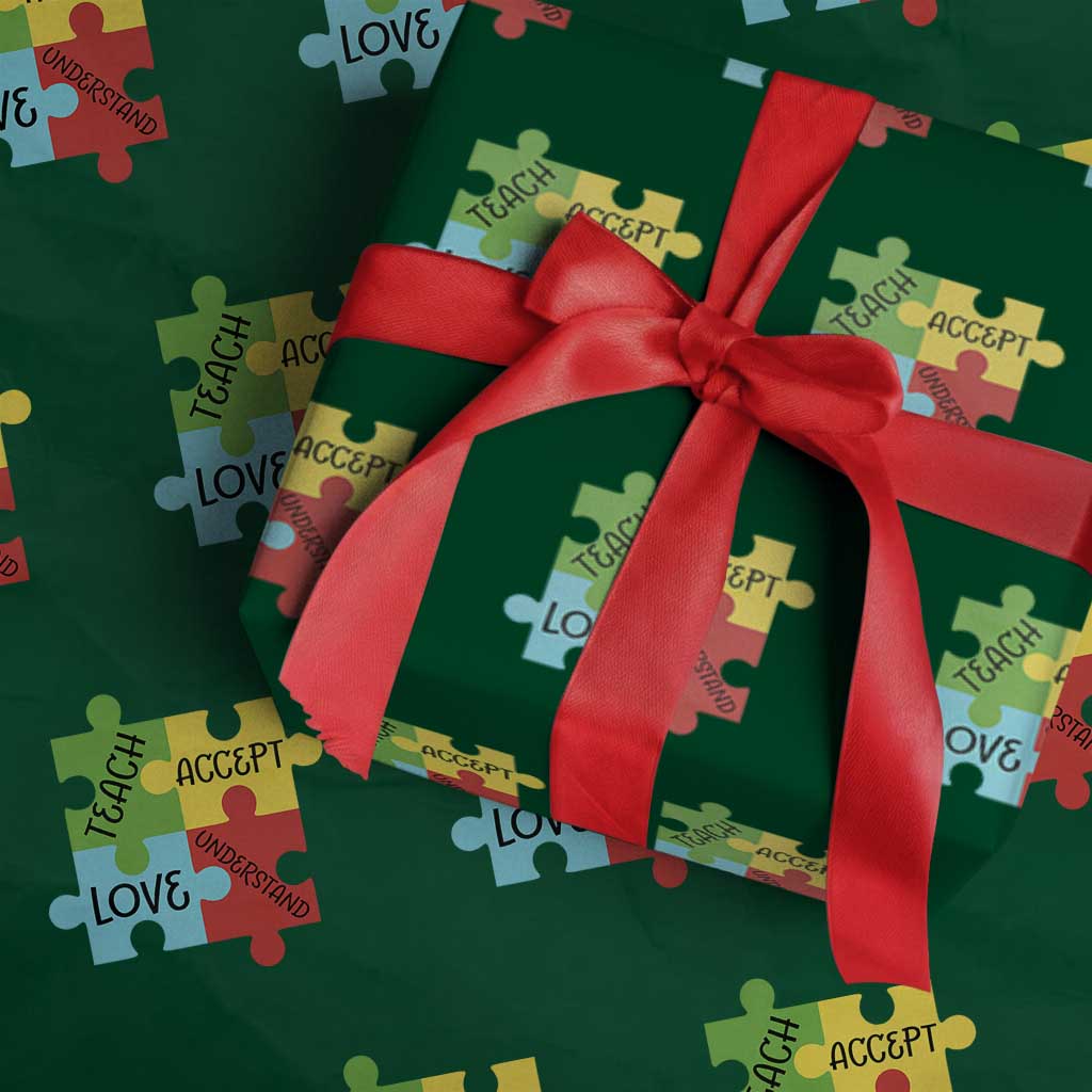 Special Ed Educator Autism Support Wrapping Paper Roll Teach Accept Understand Love TS12 Green Print Your Wear