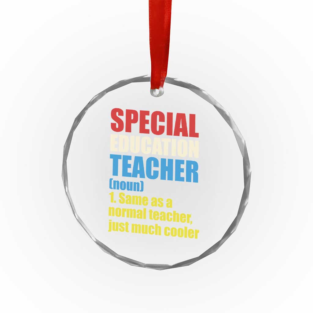 Special Education Teacher Definition Crystal Glass Ornament Funny Back to School TS14 Print Your Wear