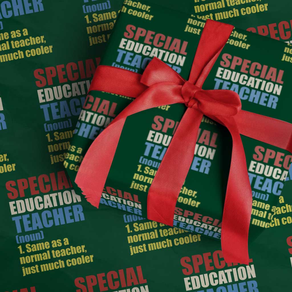 Special Education Teacher Definition Wrapping Paper Roll Funny Back to School TS14 Green Print Your Wear