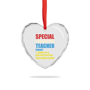 Special Education Teacher Definition Heart Crystal Glass Ornament Funny Back to School TS14 Print Your Wear