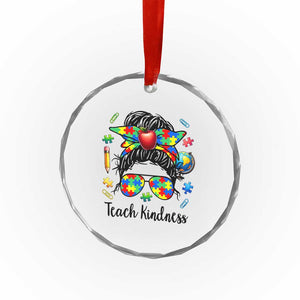 Sped Educator Autism Support Crystal Glass Ornament Teach Kindness Messy Bun TS12 Print Your Wear