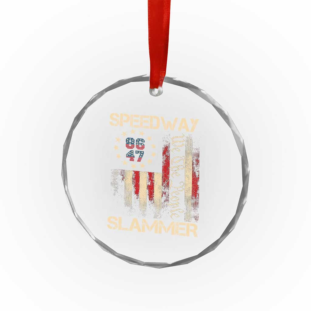 Speedway Slammer 2025 Crystal Glass Ornament We The People Patriotic Distressed American Flag TS02 Print Your Wear