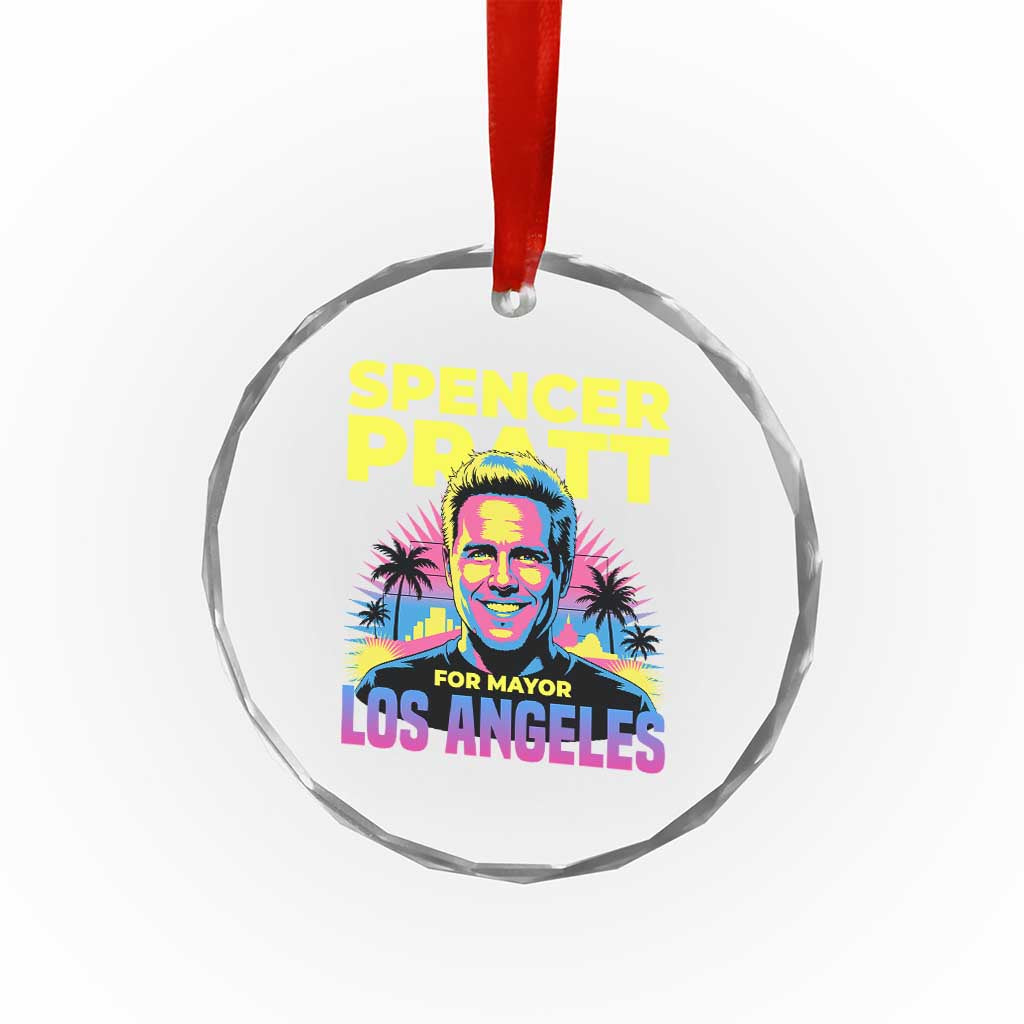 Spencer Pratt for Mayor Los Angeles Synthwave Graphic Crystal Glass Ornament Retro Neon California Supporter TS02 Print Your Wear