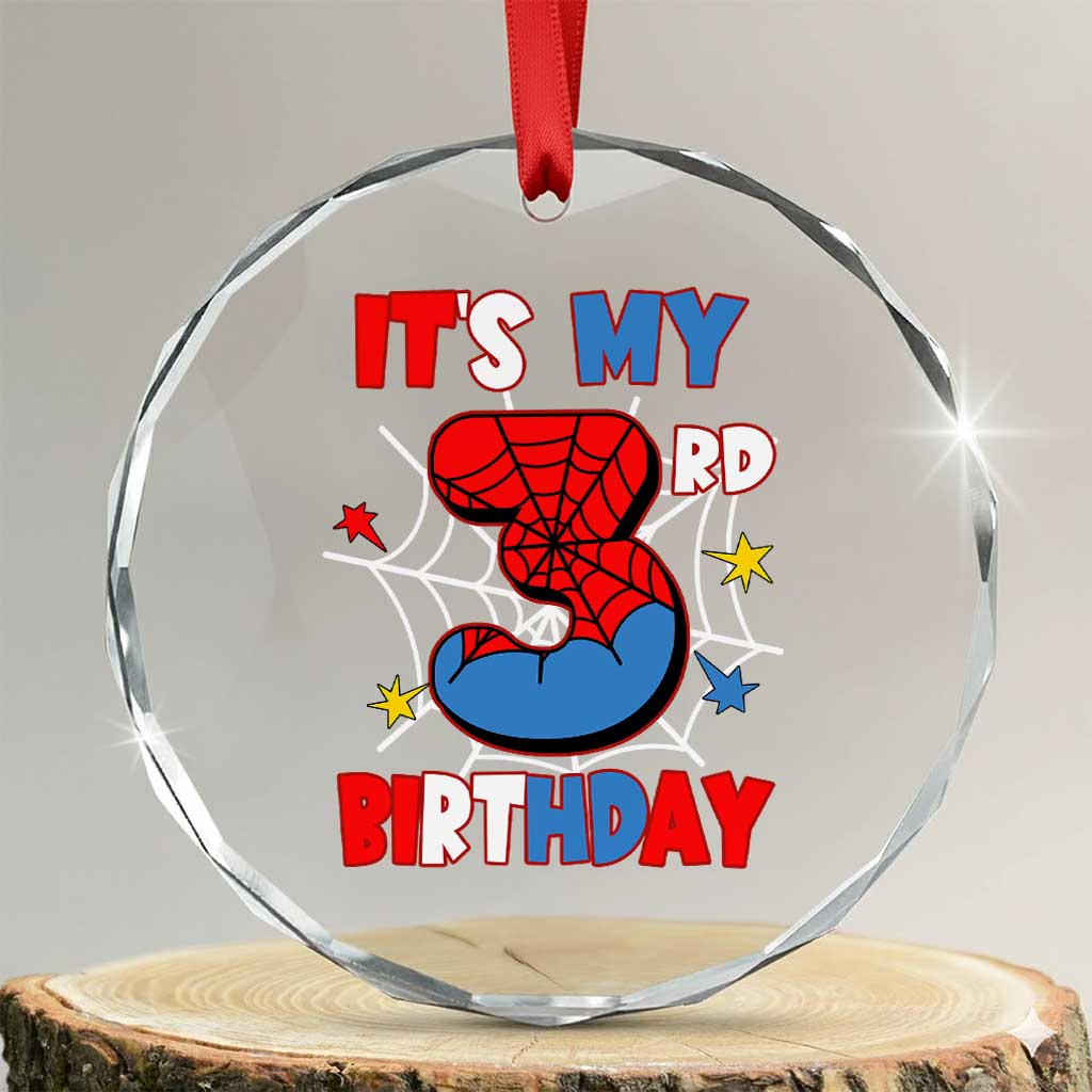 Spider Birthday Crystal Glass Ornament It's My 3rd Bday Party 3 Years Old Boy TS02 Transparent Glass 3'' Circle Print Your Wear