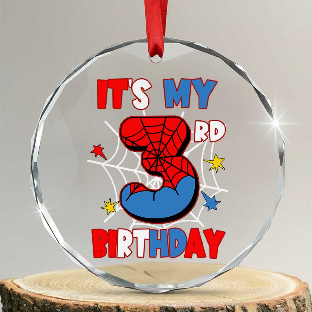 Spider Birthday Crystal Glass Ornament It's My 3rd Bday Party 3 Years Old Boy TS02 Transparent Glass 3'' Circle Print Your Wear