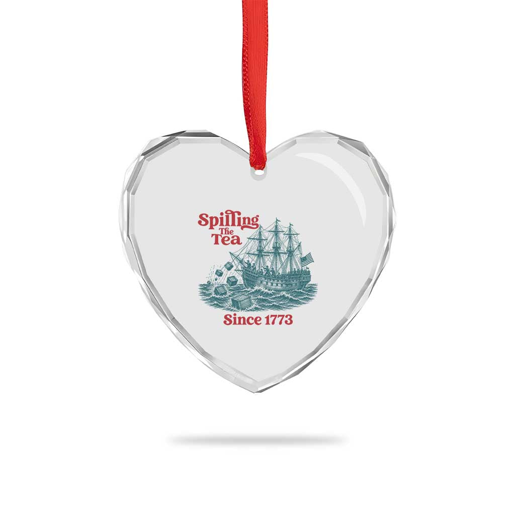 Spilling The Tea Since 1773 Heart Crystal Glass Ornament American History Gift