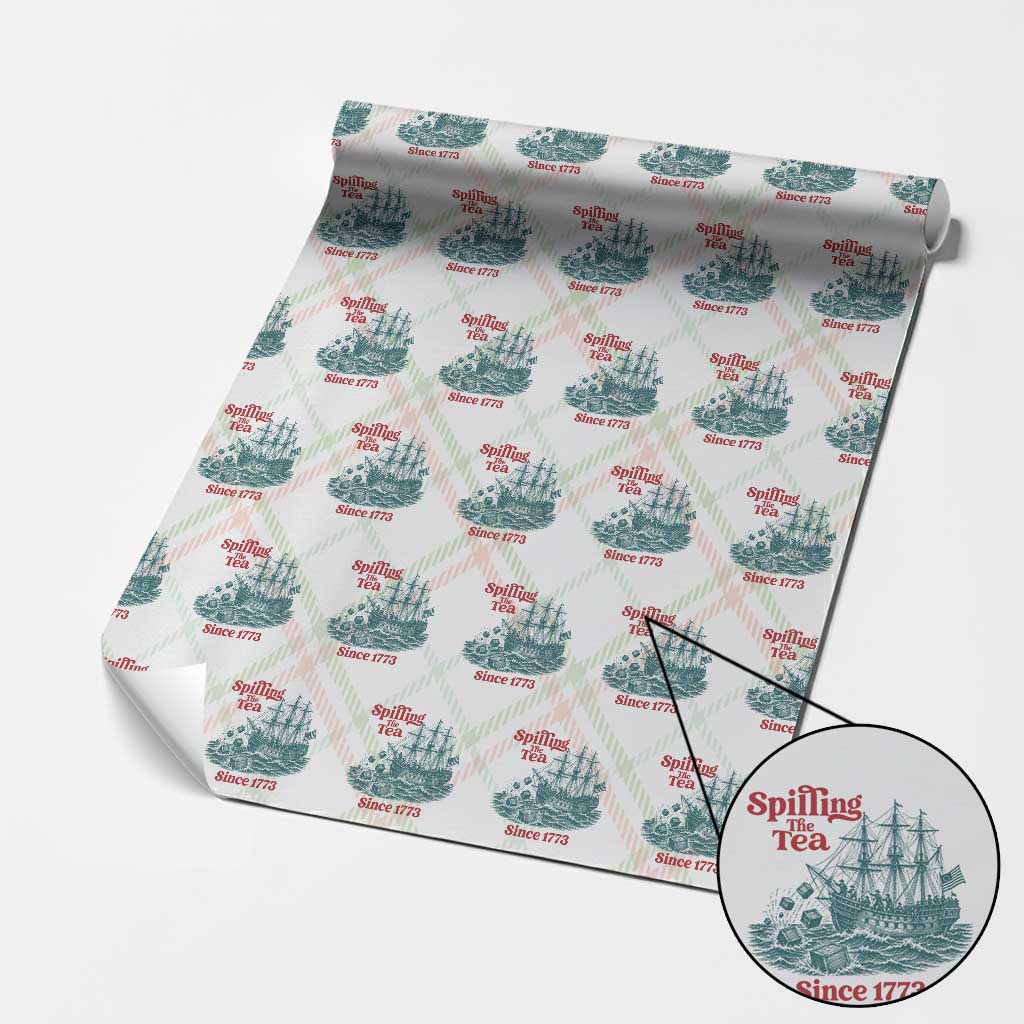 Spilling The Tea Since 1773 Wrapping Paper Roll American History Gift