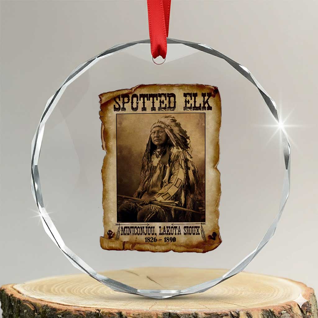 Spotted Elk Crystal Glass Ornament Lakota Sioux Miniconjou Chief Native American History TS10 Transparent Glass 3'' Circle Print Your Wear