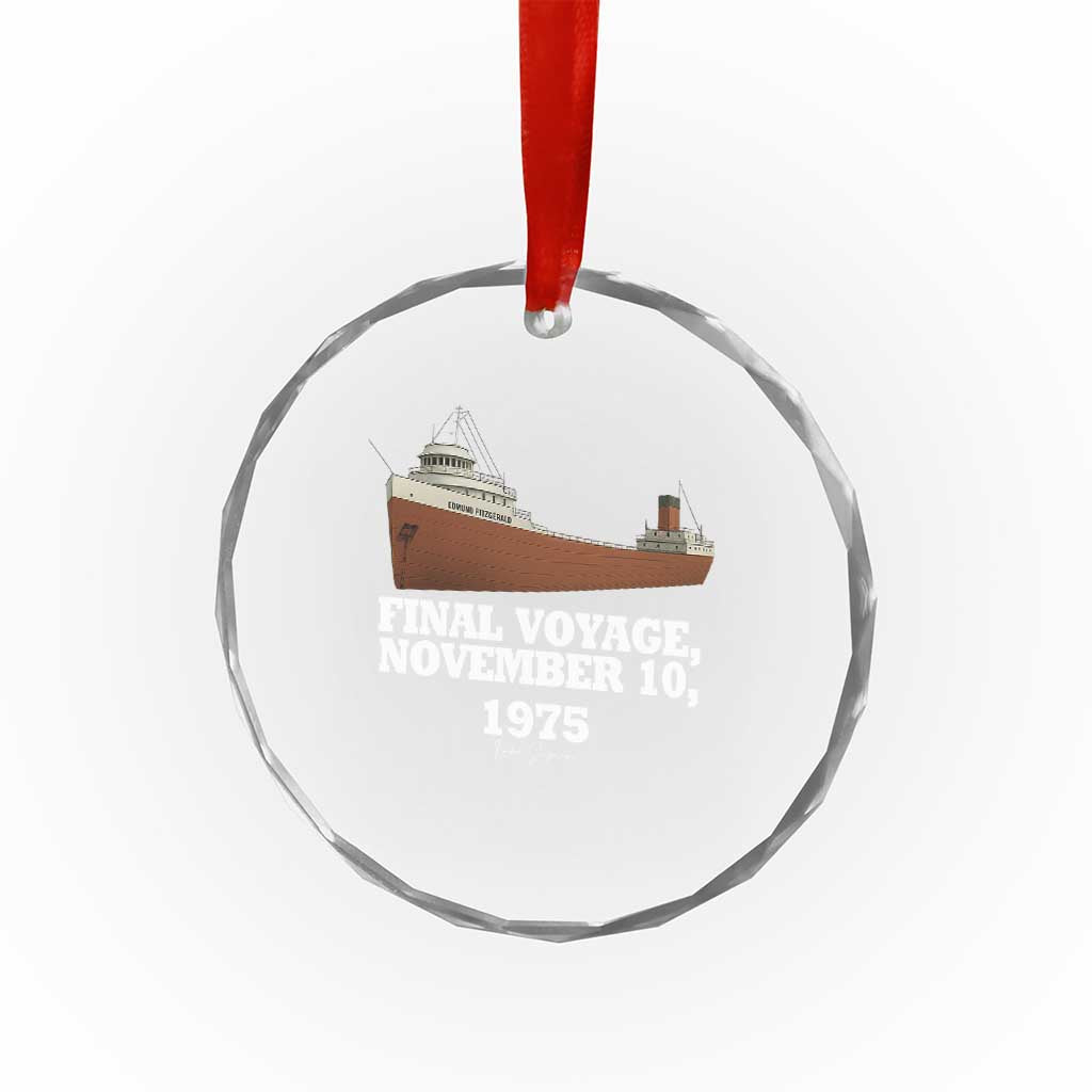 SS Edmund Fitzgerald Final Voyage Tribute Crystal Glass Ornament November 10 1975 Lake Superior Memorial TS02 Print Your Wear