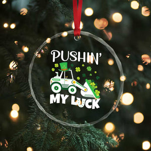 St Patricks Day Boys Truck Crystal Glass Ornament Pushing My Luck Tractor Toy Lover TS02 Print Your Wear