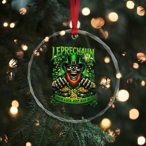 St Patricks Day Horror Leprechaun Crystal Glass Ornament Your Luck Just Ran Out Creepy St Pattys Day TS11 Print Your Wear