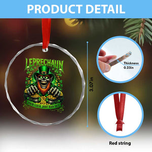 St Patricks Day Horror Leprechaun Crystal Glass Ornament Your Luck Just Ran Out Creepy St Pattys Day TS11 Print Your Wear