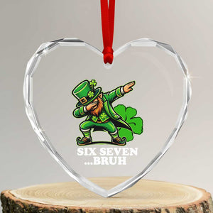 St Patricks Day Six Seven Bruh Heart Crystal Glass Ornament Leprechaun 67 Meme Irish Ireland Lucky Shamrocks TS10 Transparent Glass 3'' Heart Print Your Wear