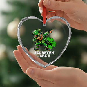 St Patricks Day Six Seven Bruh Heart Crystal Glass Ornament Leprechaun 67 Meme Irish Ireland Lucky Shamrocks TS10 Print Your Wear