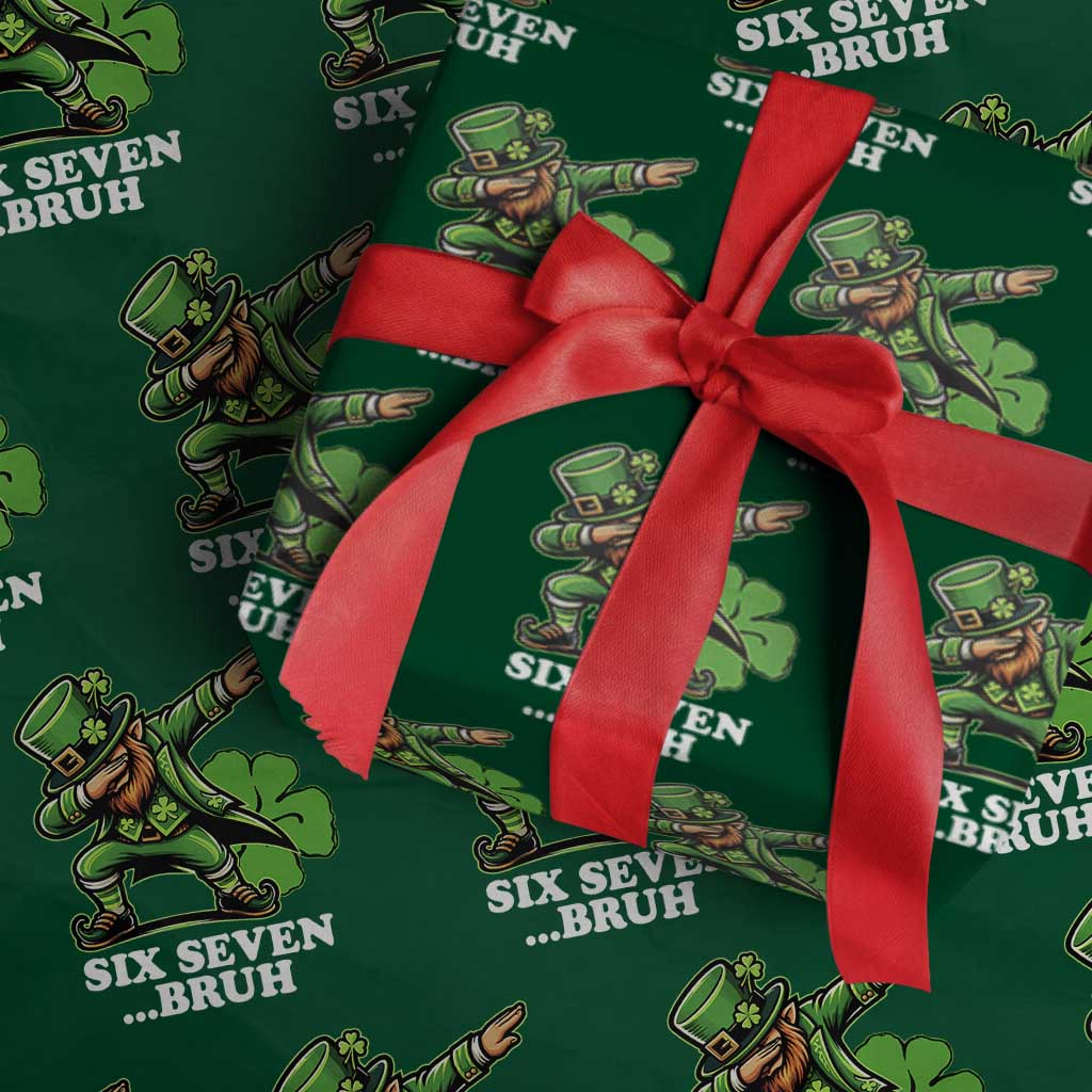St Patricks Day Six Seven Bruh Wrapping Paper Roll Leprechaun 67 Meme Irish Ireland Lucky Shamrocks TS10 Green Print Your Wear
