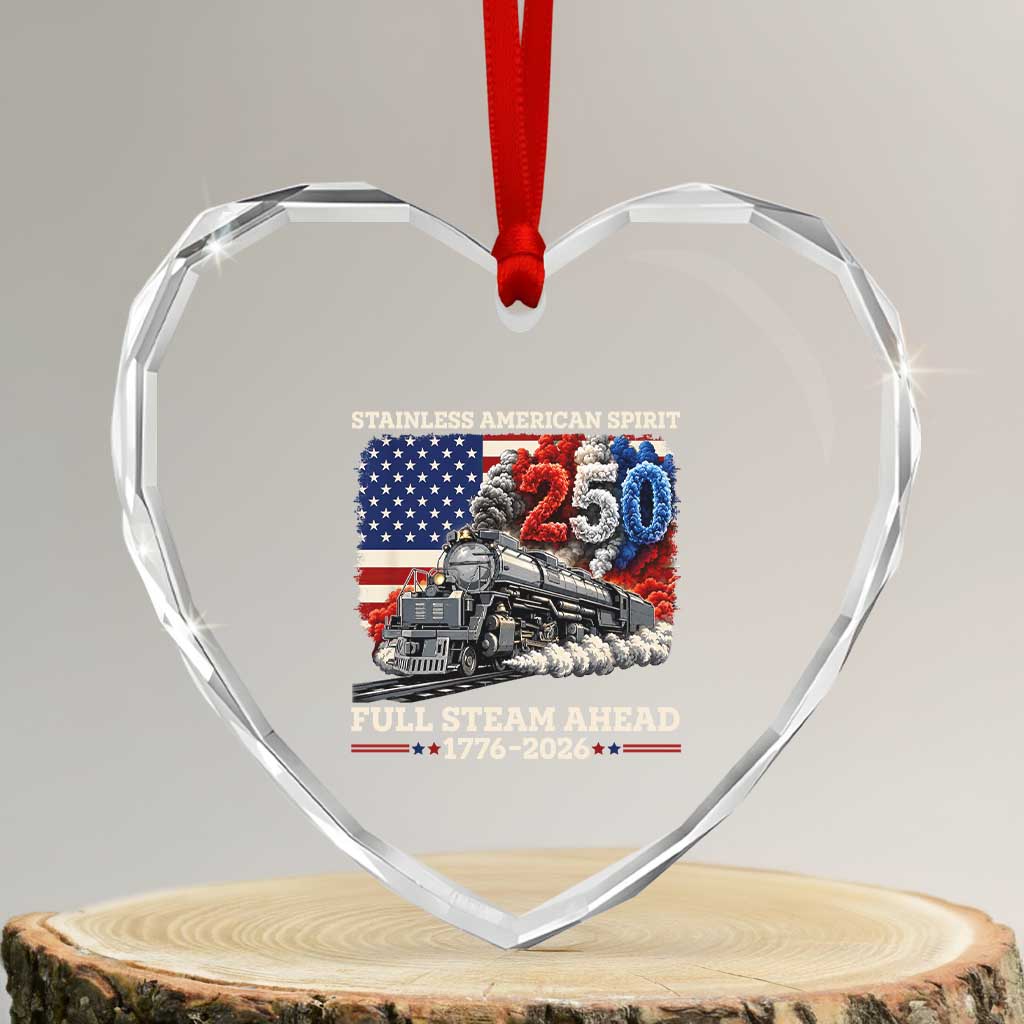 Stainless American Spirit Full Steam Ahead Heart Crystal Glass Ornament 250 Years Freedom Semiquincentennial Steam Locomotive