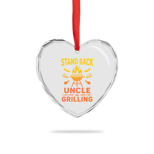 Stand Back Uncle Is Grilling Heart Crystal Glass Ornament Funny Fathers Day BBQ