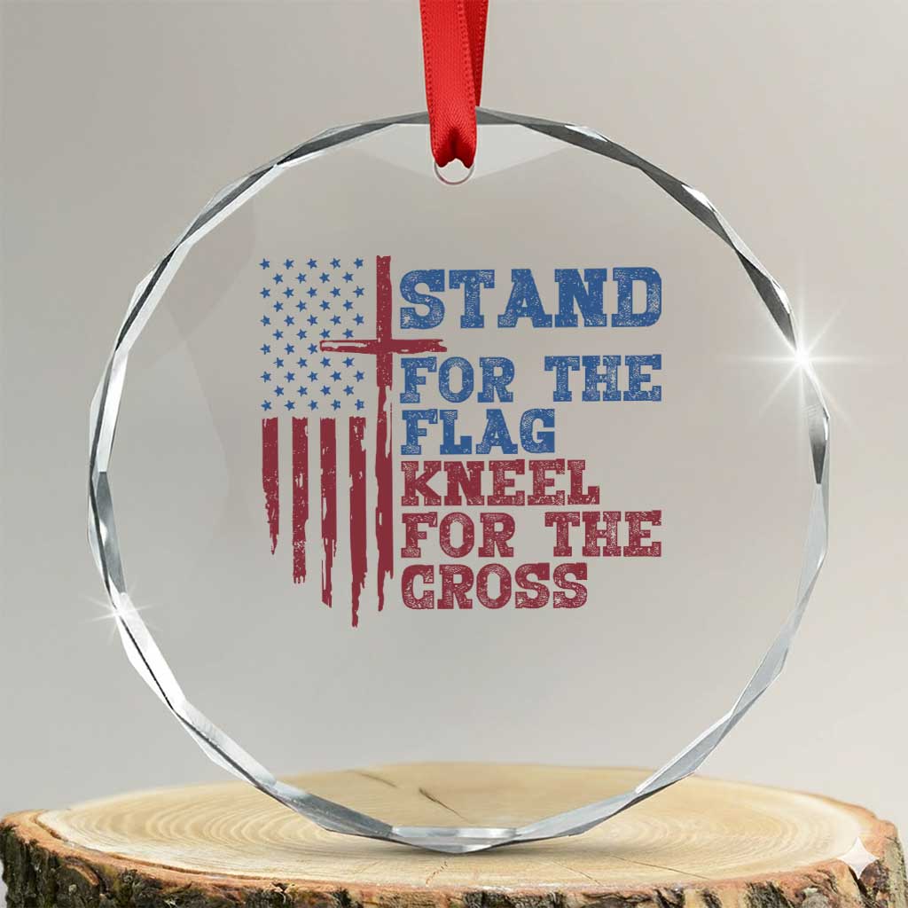 Stand For The Flag Kneel For The Cross Crystal Glass Ornament Cross US Flag American Patriotic Christian Faith 4th of July TS10 Transparent Glass 3'' Circle Print Your Wear