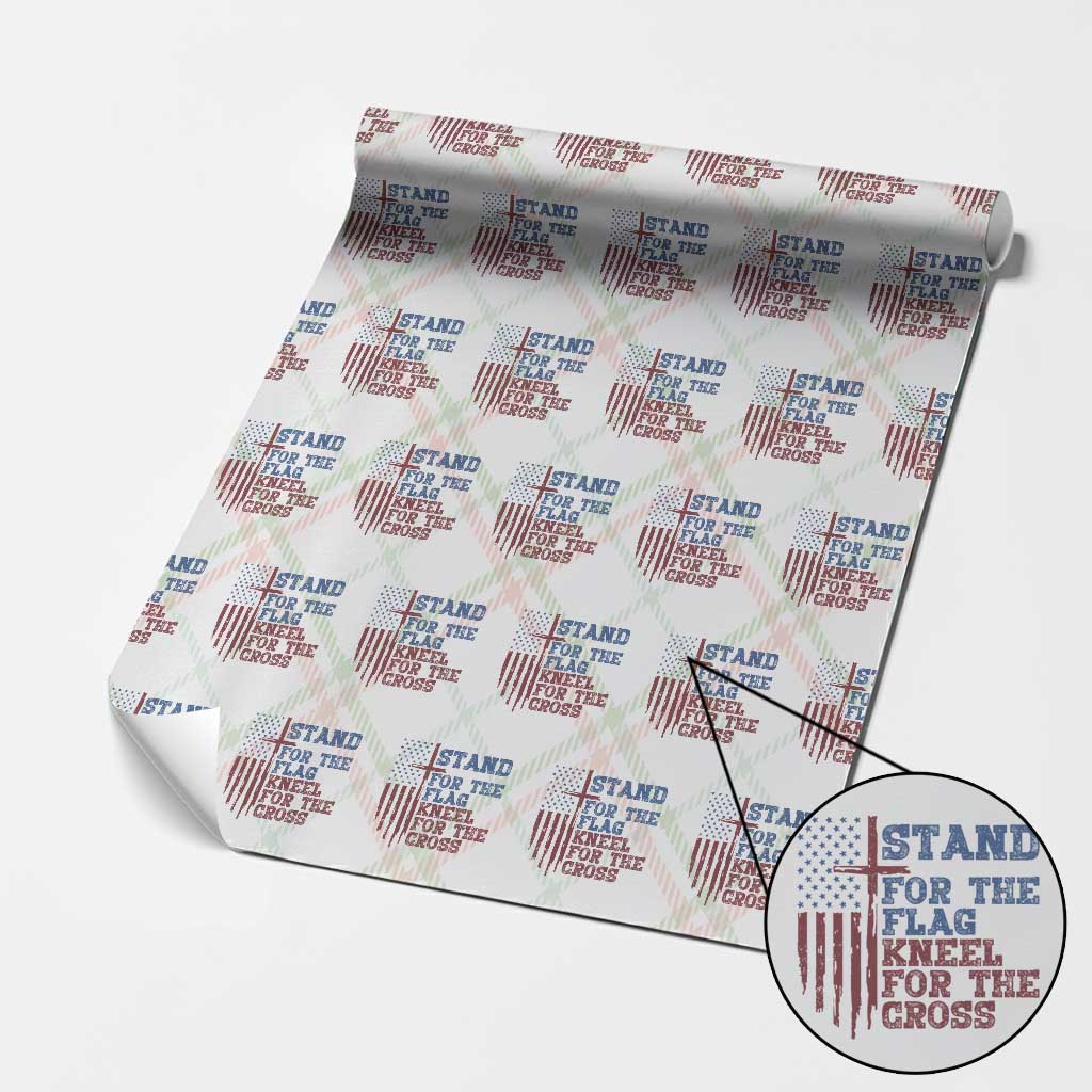 Stand For The Flag Kneel For The Cross Wrapping Paper Roll Cross US Flag American Patriotic Christian Faith 4th of July TS10 Christmas Plaid Print Your Wear