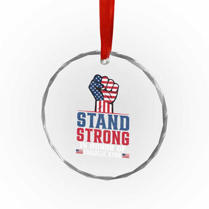 Stand Strong In Honor Of Charlie Kirk Crystal Glass Ornament Handfist American Flag TS11 Print Your Wear
