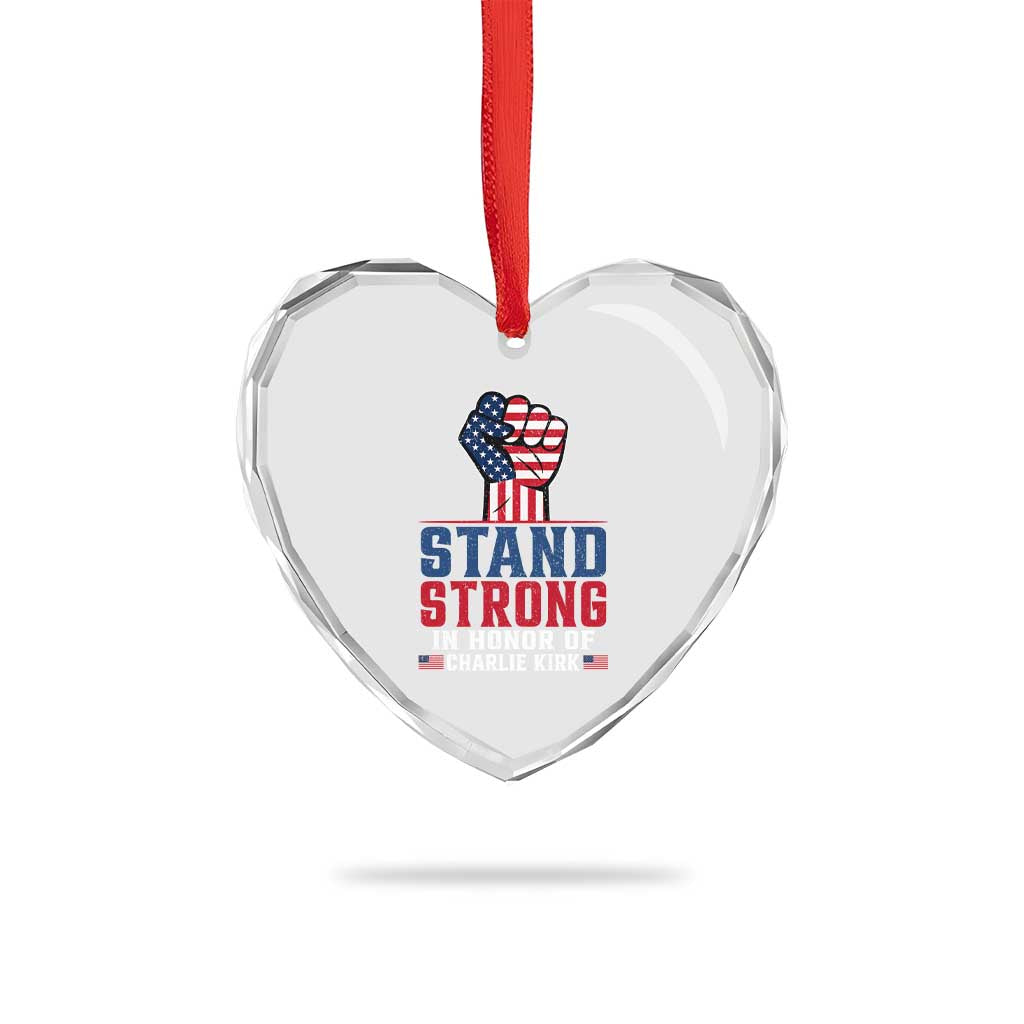 Stand Strong In Honor Of Charlie Kirk Heart Crystal Glass Ornament Handfist American Flag TS11 Print Your Wear
