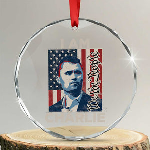Stand With Charlie Crystal Glass Ornament Patriotic Free Speech We The People American Flag Graphic TS02 Transparent Glass 3'' Circle Print Your Wear