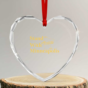 Stand With Minneapolis Heart Crystal Glass Ornament Community And Social Justice Gift TS12 Transparent Glass 3'' Heart Print Your Wear