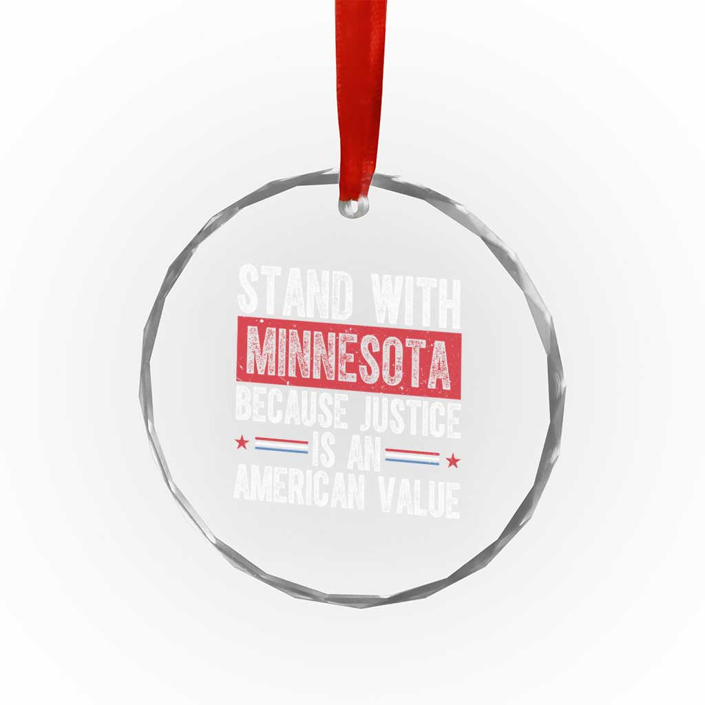 Stand With Minnesota Because Justice Is An American Value Crystal Glass Ornament Political Statement TS11 Print Your Wear