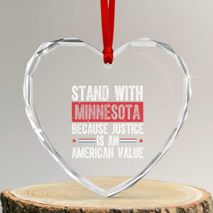 Stand With Minnesota Because Justice Is An American Value Heart Crystal Glass Ornament Political Statement TS11 Transparent Glass 3'' Heart Print Your Wear
