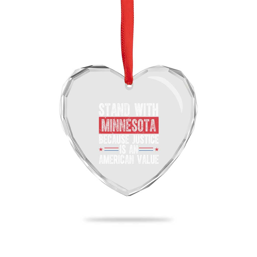 Stand With Minnesota Because Justice Is An American Value Heart Crystal Glass Ornament Political Statement TS11 Print Your Wear