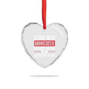 Stand With Minnesota Because Justice Is An American Value Heart Crystal Glass Ornament Political Statement TS11 Print Your Wear