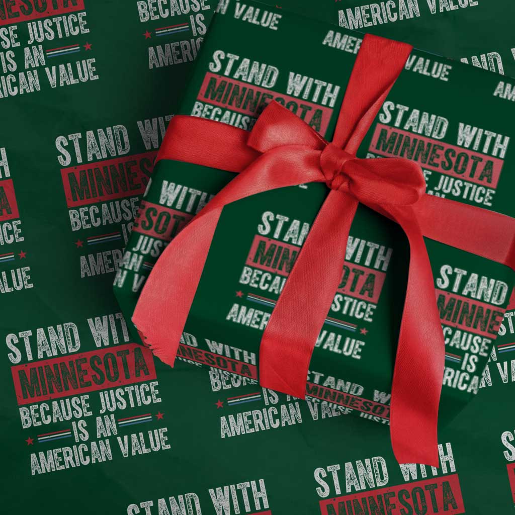 Stand With Minnesota Because Justice Is An American Value Wrapping Paper Roll Political Statement TS11 Green Print Your Wear