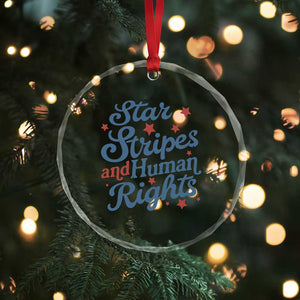 Stars and Stripes and Human Rights Crystal Glass Ornament Progressive Patriotic Equality Modern Patriot TS02 Print Your Wear