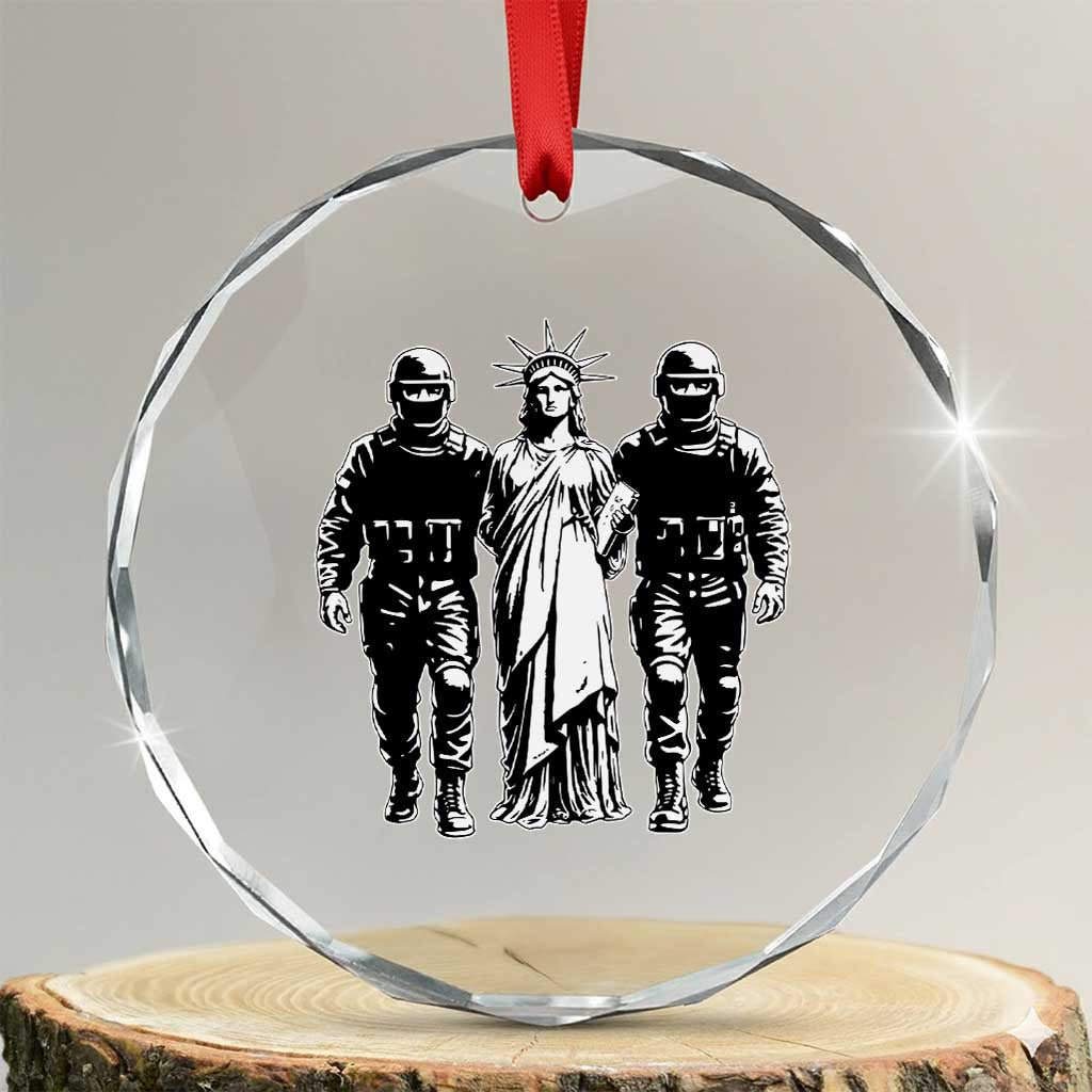 Statue Of Liberty Arrested Crystal Glass Ornament Funny Immigrant Rights Political Protest TS11 Transparent Glass 3'' Circle Print Your Wear