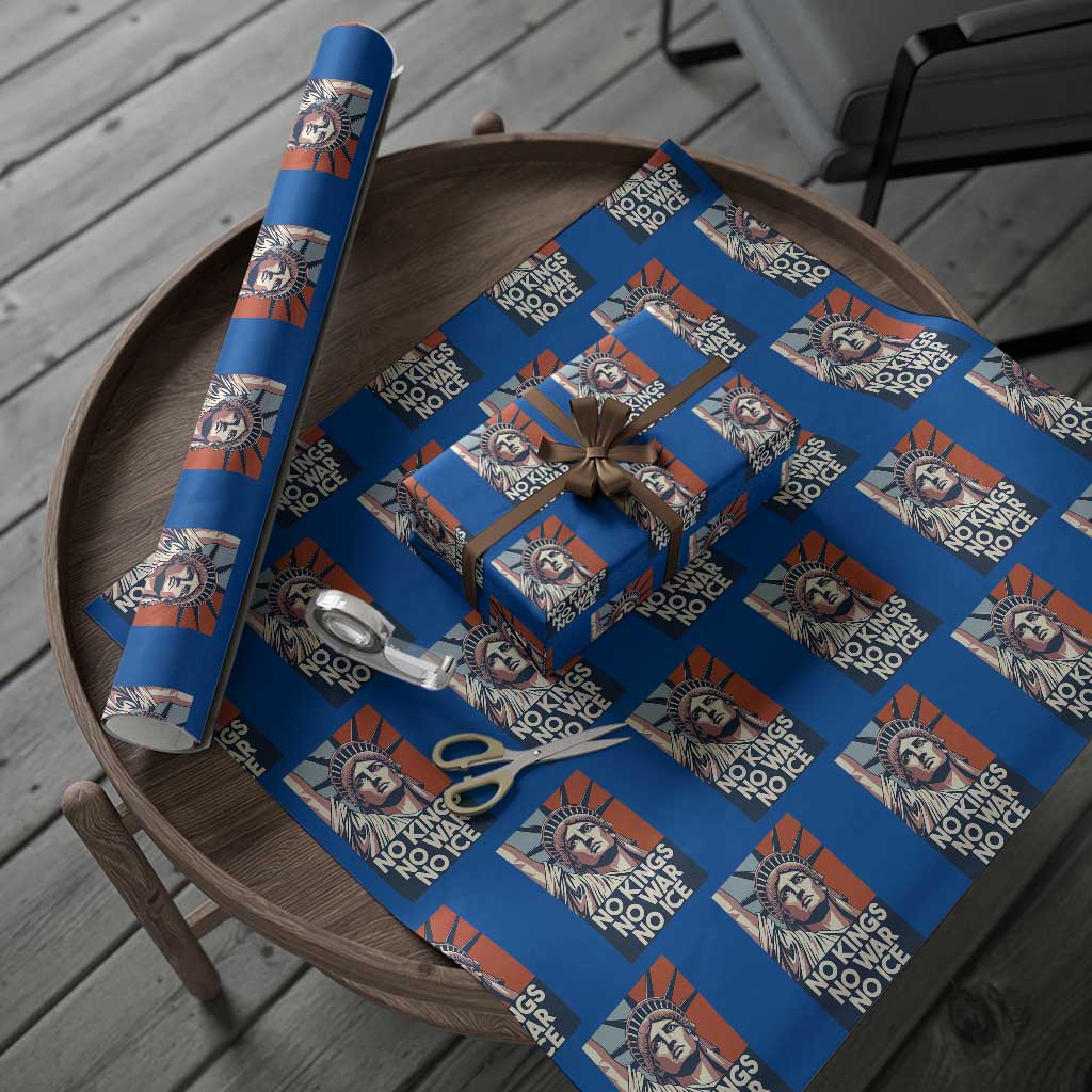 Statue Of Liberty No Kings No War No Ice Wrapping Paper Roll Freedom Protest Gift TS12 Blue Print Your Wear