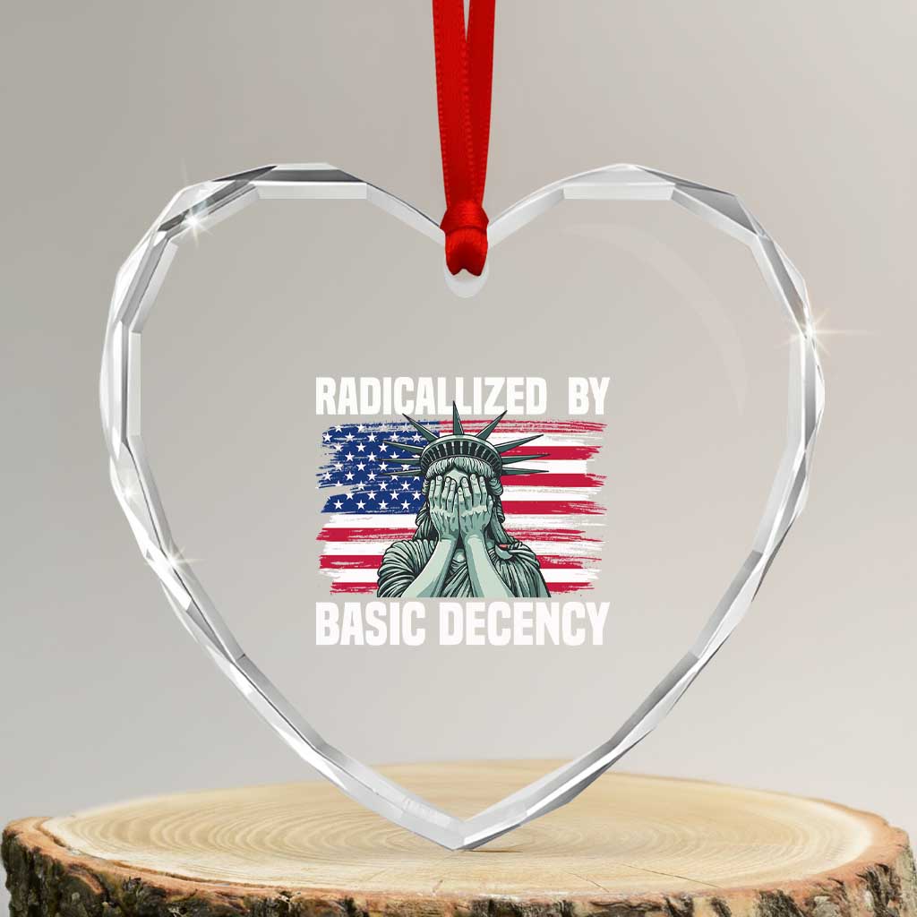 Statue of Liberty Patriotic Heart Crystal Glass Ornament Radicalized By Basic Decency TS14 Transparent Glass 3'' Heart Print Your Wear