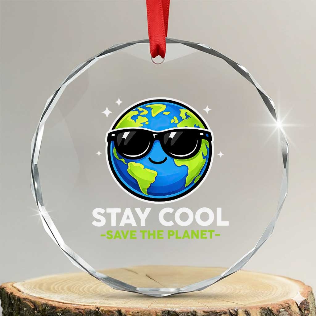 Stay Cool Save The Planet Eco-Friendly Earth Day Crystal Glass Ornament Cute Cartoon Globe with Sunglasses for Environmental Awareness TS02 Transparent Glass 3'' Circle Print Your Wear